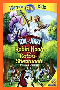 Tom y Jerry: Robin Hood y El Raton De Sherwood (2012) poster